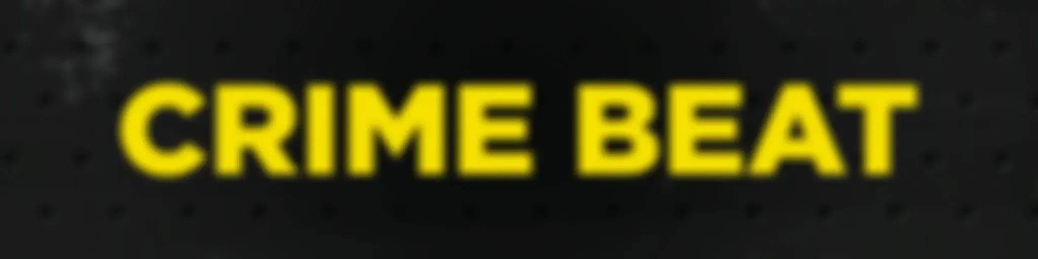 Crime Beat