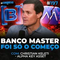 BOLSA VAI CONTINUAR SUBINDO? O QUE ESPERAR DAS AÇÕES em 2026? CHRISTIAN KELETI | Os Economistas 197