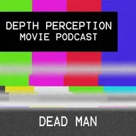 2.15 Brought to You by Dead Man