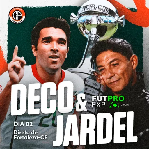 #721 - Deco & Jardel [Lendas do Futebol]