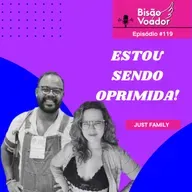 119: Estou sendo oprimida!