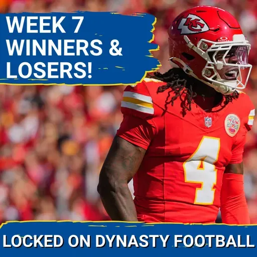 Biggest WINNERS and LOSERS From Week 7 | Rashee Rice = DYNASTY SUPERSTAR!