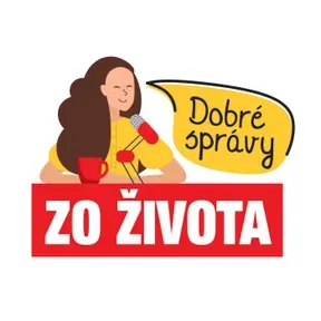 Dobré správy zo ŽIVOTA