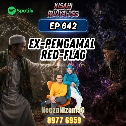 Ep 642: Ex-Pengamal Red-Flag
