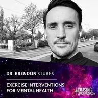 EXERCISE INTERVENTIONS FOR MENTAL HEALTH - Dr. Brendon Stubbs #81