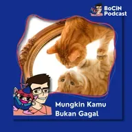 184. Bukan Gagal, Mungkin Cuma Belum Cocok | Cara Melihat Hidup Lebih Ringan