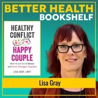 Marriage Communication That Heals: How to Turn Conflict Into Connection | Lisa Gray