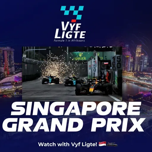 Vyf Ligte | Seisoen 2 | Episode 39 2025 Singapore Grand Prix Preview
