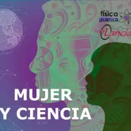 T03 E10 MUJER Y CIENCIA II