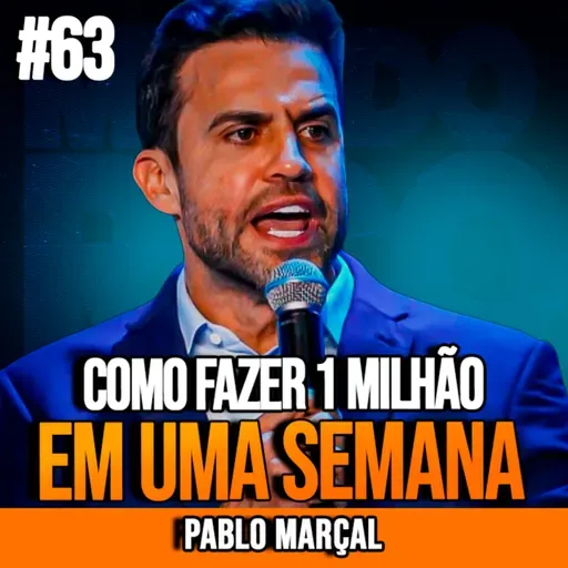 PABLO MARÇAL | É POSSÍVEL FAZER 1 MILHÃO RÁPIDO? | INSIGHTCAST #063