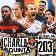  FLAMENGO É ELIMINADO PELO BAYERN! FLU ENFRENTA A INTER DE MILÃO! RENATO PAIVA É DEMITIDO DO BOTAFOGO! - CHARLA DE QUINTA #203