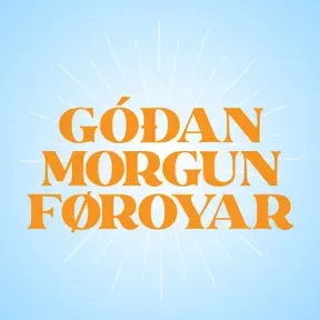 Góðan morgun Føroyar