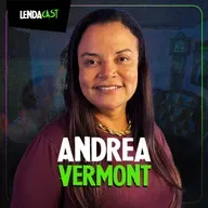 O ABISMO DO ABUSO INFANTIL NA INTERNET - com Andrea Vermont | LendaCast #225