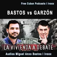 #310 | BASTOS vs GARZÓN: El Gran Debate sobre Vivienda, Pensiones y Deuda Pública