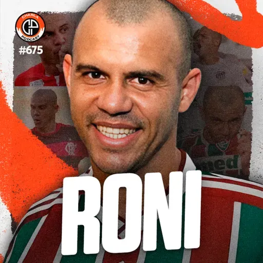 #675 - Roni [Ex-jogador]