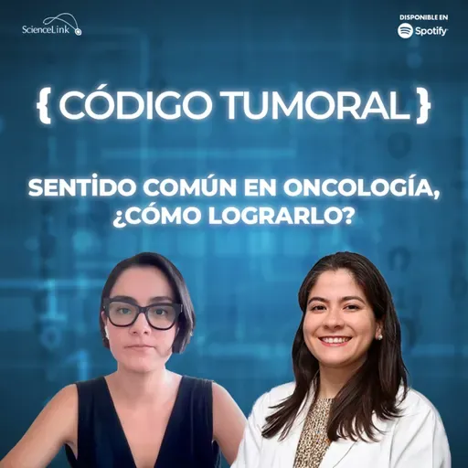 Sentido común en oncología, ¿cómo lograrlo?