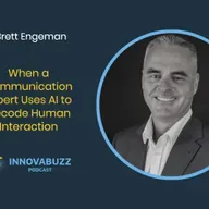 Brett Engeman, When a Communication Expert Uses AI to Decode Human Interaction - Innova.buzz 675