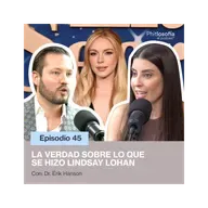 Phitlosofía - La verdad sobre lo que se hizo Lindsay Lohan - T.05 Ep.45