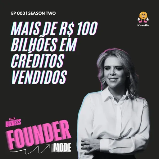 A maior administradora independente de consórcio do Brasil em créditos ativos | A História da Ademicon | Founder Mode ft. Tatiana Schuchovsky