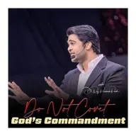 Do Not Covet – God’s Commandment