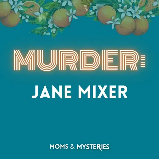 Jane Mixer: The Controversial Conviction