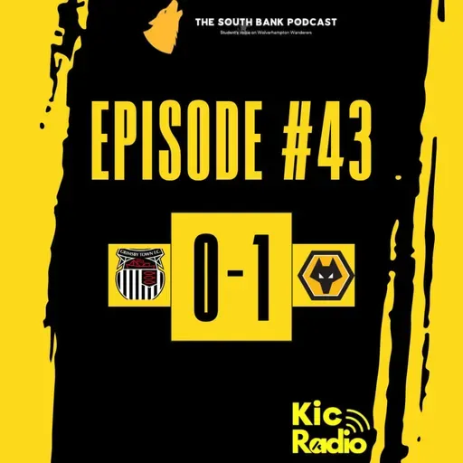 Wolves hook a cup win against the Mariners | Grimsby 0-1 Wolves FA Cup | The Southbank Podcast
