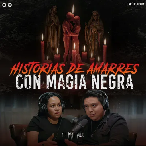 Historias de Amarres Malditos con Magia Negra | ¿Que Sacrificarías por Amor?