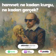 55 | Hamnet: Ne Kadarı Kurgu Ne Kadarı Gerçek?