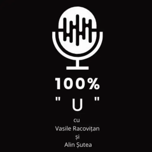 100% "U" - Episodul 140 - Pentru CL"U"J!
