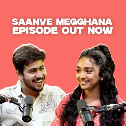 Saanve Megghana On Allu Arjun, Sai Abhyankar, Virosh & More! | EP #118