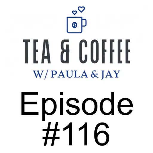 Tea & Coffee w/ Paula & Jay | Episode #116 | Frances Widdowson