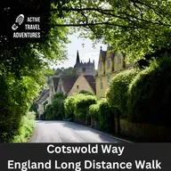 Cotswold Way England's Long Distance Walking Holiday - Part I