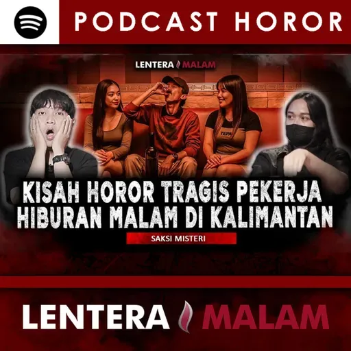 739 KESAKSIAN MANTAN PEKERJA DUNIA MALAM DI KALIMANTAN JADI TUMBAL PESUGIHAN..!!