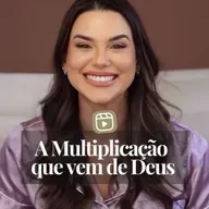 A MULTIPLICAÇÃO QUE VEM DE DEUS