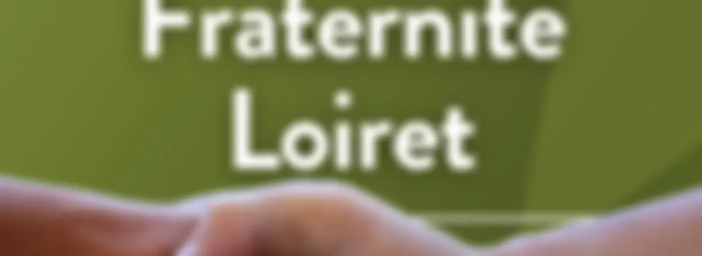 Fraternité Loiret