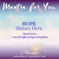 MONDAY MANTRA: Hope Shines Here