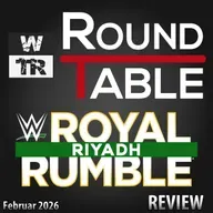 [WTR #1308] WTR Roundtable: WWE Royal Rumble 2026 - Review / Nachbesprechung