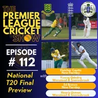 The Premier League Cricket Show - ECB National T20 Championship Final Preview