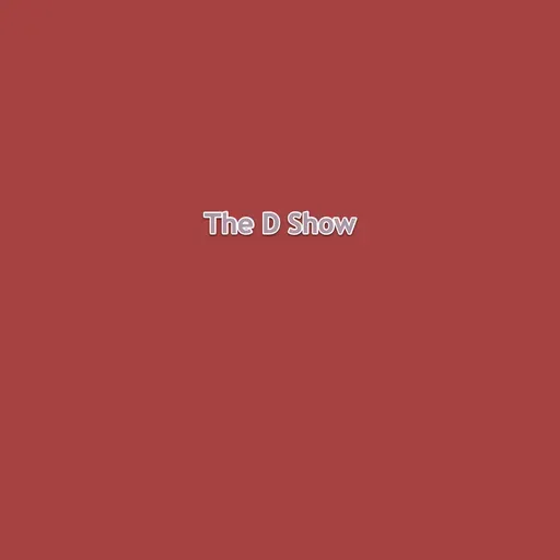 The D Show 2022-08-14 06:00
