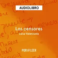 Los censores - Luisa Valenzuela
