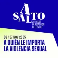 Asalto 06: A quién le importa la violencia sexual