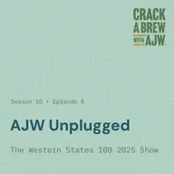 AJW Unplugged - The Western States 100 2025 Show