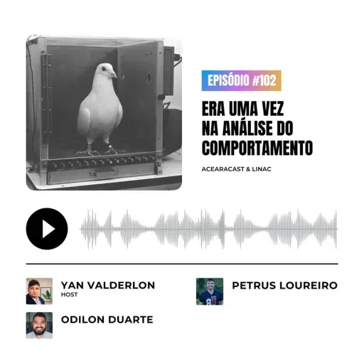 ACearaCAST 102 - Era uma vez na AC