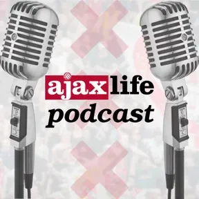 Ajax Life Podcast