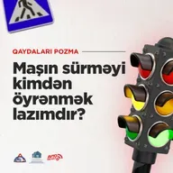 Maşın Sürməyi Kimdən Öyrənmək Lazımdır? I Qaydaları pozma