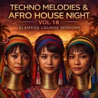 TECHNO MELODIES & AFRO HOUSE NIGHT ALAMEDA LOUNGE VOL 23 DJCH