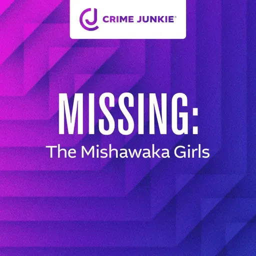 MISSING: The Mishawaka Girls