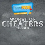 Dear MOR Marathon: Worst of Cheaters Volume 3