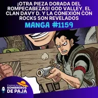 One Piece Manga #1159 - God Valley, el Clan Davy D. y la conexión con Rocks son revelados. ¡Otra pieza clave del rompecabezas!