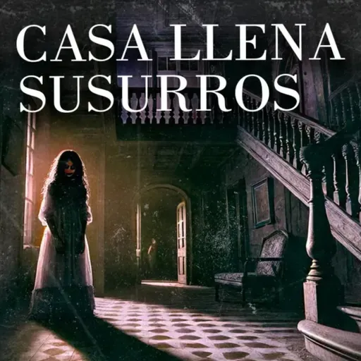 La Casa Del Olvido (Historias De Terror)